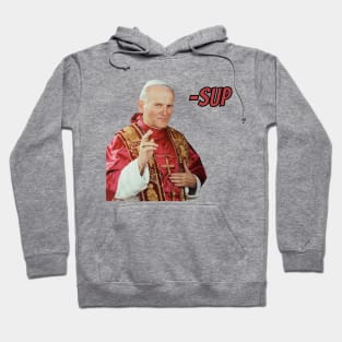 Pope John Paul - Sup Hoodie